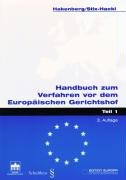 Beispielbild fr Handbuch zum Verfahren vor dem Europischen Gerichtshof - Teil I zum Verkauf von medimops