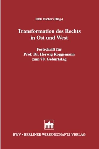 9783830511977: Transformation des Rechts in Ost und West