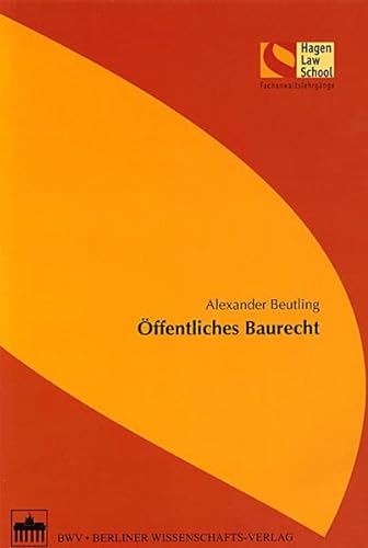 9783830512837: ffentliches Baurecht (Schriftenreihe der Hagen Law School) - Beutling, Alexander