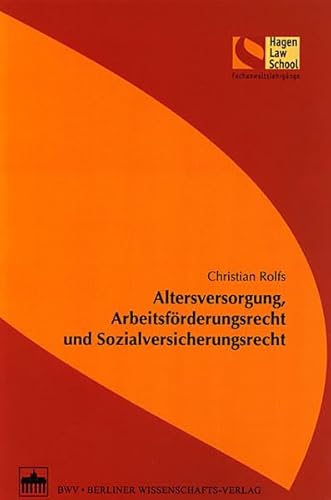 Stock image for Altersversorgung, Arbeitsfrderungsrecht und Sozialversicherungsrecht for sale by medimops