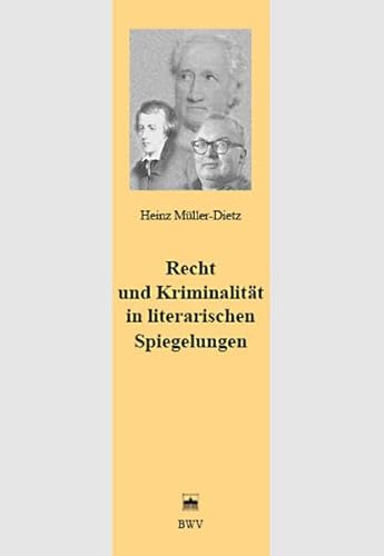 Stock image for Recht und Kriminalit t in literarischen Spiegelungen for sale by dsmbooks