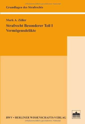 Stock image for Strafrecht Besonderer Teil I: Vermgensdelikte (Grundlagen des Strafrechts) for sale by Buchmarie