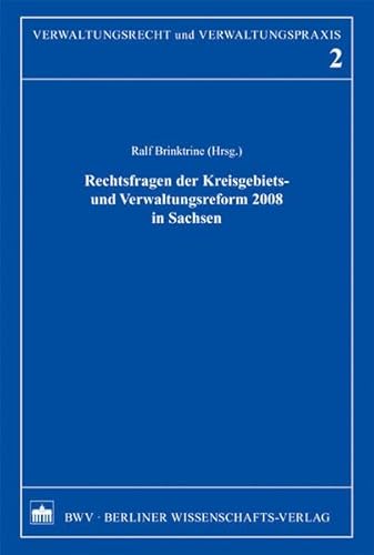 9783830516569: Rechtsfragen der Kreisgebiets- und Verwaltungsreform 2008 in Sachsen
