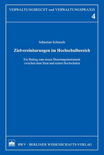 9783830517498: Zielvereinbarungen im Hochschulbereich: Ein Beitrag zum neuen Steuerungsinstrument zwischen dem Staat und seinen Hochschulen