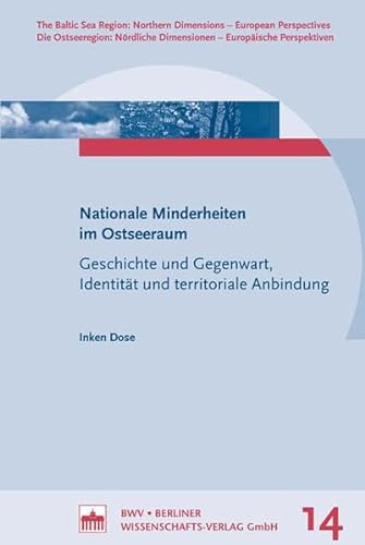 9783830518792: Nationale Minderheiten im Ostseeraum: Geschichte und Gegenwart, Identitt und territoriale Anbindung