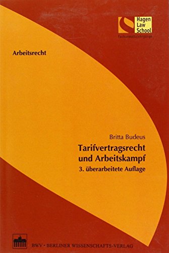 Stock image for Tarifvertragsrecht und Arbeitskampf: Arbeitsrecht for sale by medimops