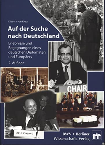 9783830530206: Auf der Suche nach Deutschland: Erlebnisse und Begegnungen eines deutschen Diplomaten und Europers
