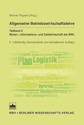 9783830535515: Allgemeine Betriebswirtschaftslehre: Teilband 2. Waren-, Informations- und Geldwirtschaft der BWL