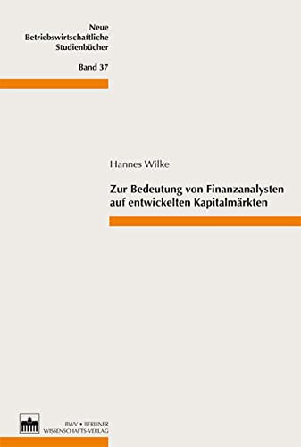 Stock image for Zur Bedeutung von Finanzanalysten auf entwickelten Kapitalmrkten for sale by Buchpark