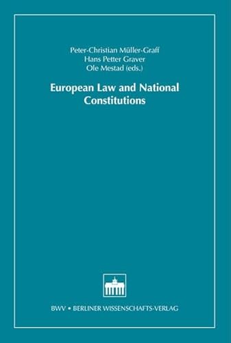 9783830537182: European Law and National Constitutions (Wahlverwandtschaft - Der Norden und Deutschland)