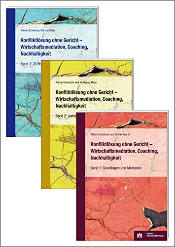 Stock image for Konfliktlsung ohne Gericht - Wirtschaftsmediation, Coaching, Nachhaltigkeit: Band 1-3 for sale by Revaluation Books
