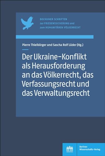 Imagen de archivo de Der Ukraine-Konflikt als Herausforderung an das Vlkerrecht, das Verfassungsrecht und das Verwaltungsrecht a la venta por Revaluation Books