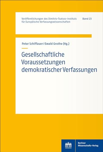 Stock image for Gesellschaftliche Voraussetzungen demokratischer Verfassungen for sale by GreatBookPrices