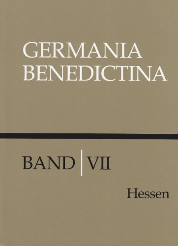 Stock image for Die benediktinischen Mnchs- und Nonnenklster in Hessen. Germania Benedictina ; Band. 7 : Hessen for sale by Bernhard Kiewel Rare Books