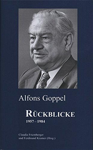 9783830672241: Alfons Goppel - Rckblicke 1957-1984