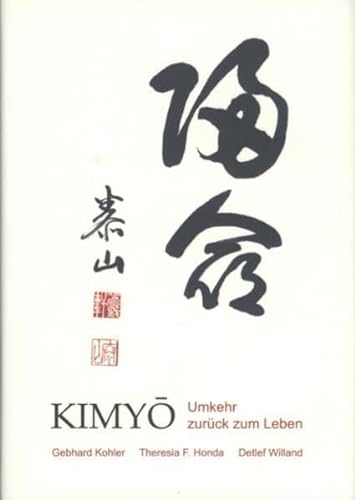 Stock image for Kimyo. Band 1. Umkehr - zurck zum Leben. for sale by Buchparadies Rahel-Medea Ruoss