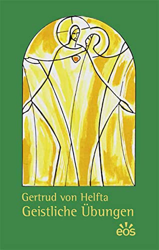 9783830673231: Gertrud von Helfta - Geistliche bungen