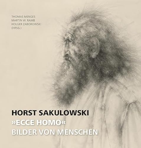 Stock image for Horst Sakulowski: "Ecce homo" Bilder von Menschen for sale by Revaluation Books