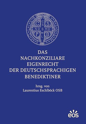 9783830681632: Das nachkonziliare Eigenrecht der deutschsprachigen Benediktiner