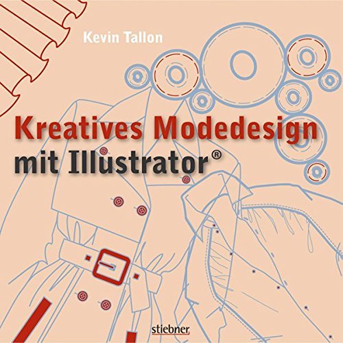 Beispielbild fr Kreatives Modedesign mit Illustrator zum Verkauf von medimops