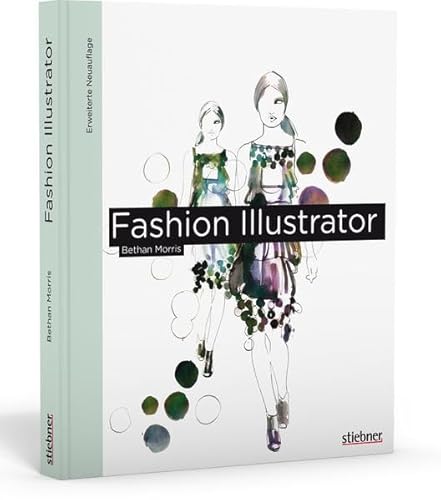 9783830708605: Fashion Illustrator