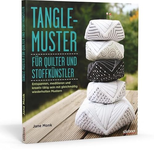 Beispielbild fr Tangle-Muster fr Quilter und Stoffknstler: Entspannen, meditieren und kreativ ttig sein mit gleichmig wiederholten Mustern zum Verkauf von medimops