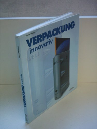 Imagen de archivo de Verpackung innovativ: 50 Fallstudien mit innovativen kommerziellen Verpackungen. Mit verwendbaren Schablonen a la venta por medimops