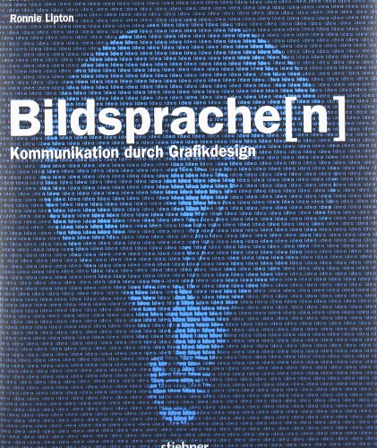 Stock image for Bildsprache n . Kommunikation durch Grafikdesign for sale by medimops