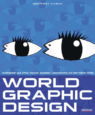 Beispielbild fr World Graphic Design. zum Verkauf von Ammareal