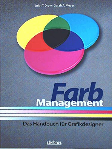 Imagen de archivo de Farbmanagement. Das Handbuch fr Grafikdesigner a la venta por medimops