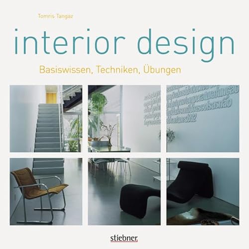 Imagen de archivo de Interior Design: Basiswissen, Techniken, bungen a la venta por medimops