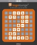 9783830713340: LogoLounge II: Die 2000 besten Logos aus aller Welt