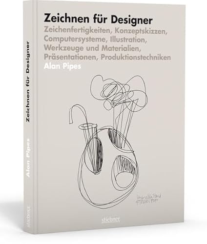 Stock image for Zeichnen fr Designer: Zeichenfertigkeiten, Konzeptskizzen, Computersysteme, Illustration, Werkzeuge und Materialien, Prsentationen, Produktionstechniken for sale by medimops