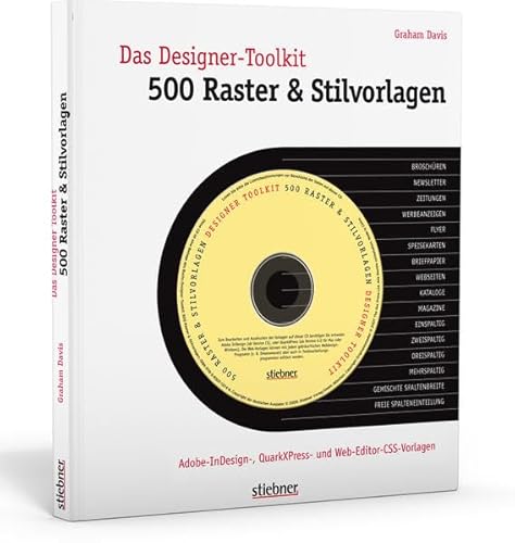 DAS DESIGNER-TOOLKIT - 500 RASTER & STILVORLAGEN. Adobe-InDesign-, QuarkXPress- und Web-Editor-CSS-Vorlagen - Davis Graham