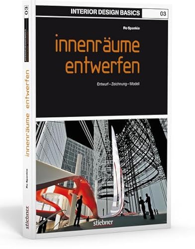 Interior Design Basics: Innenräume entwerfen - Spankie, Ro