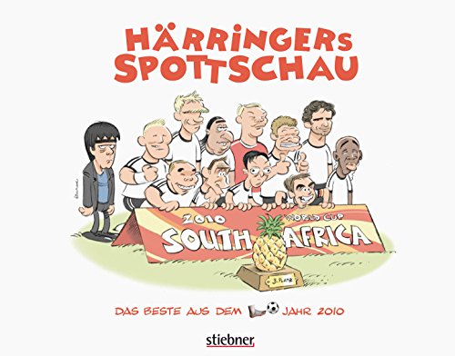 Stock image for Hrringers Spottschau: Das Beste aus dem Fuballjahr 2010 for sale by medimops