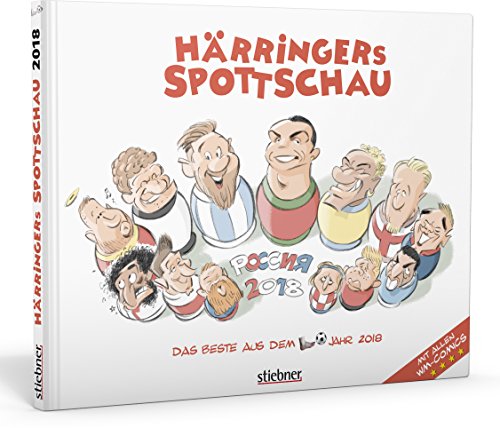 Stock image for Hrringers Spottschau: Das Beste aus dem Fuballjahr 2018 for sale by medimops