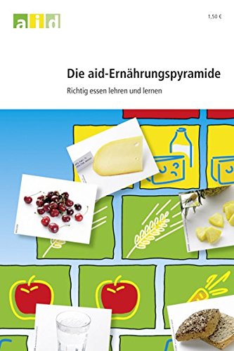 Imagen de archivo de Das aid-Pyramidenmodell - Anleitung zum richtigen Essen und Trinken a la venta por medimops