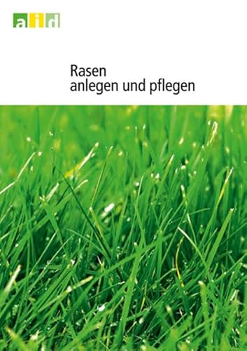 Stock image for Rasen anlegen und pflegen for sale by medimops