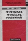 9783830910701: Hochbegabung, Hochleistung, Persnlichkeit.