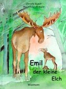 Beispielbild fr Emil der kleine Elch zum Verkauf von medimops