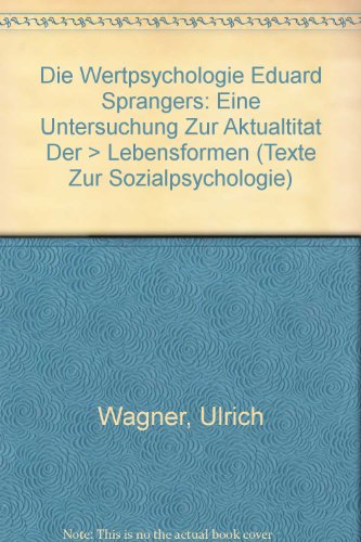 Die Wertpsychologie Eduard Sprangers : eine Untersuchung zur Aktualität der 