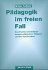 9783830912743: Pdagogik im freien Fall