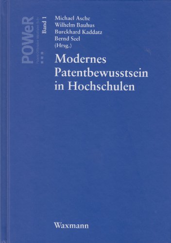 Stock image for Modernes Patentbewusstsein in Hochschulen for sale by Buchpark