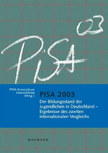 Beispielbild fr PISA 2003: Der Bildungsstand der Jugendlichen in Deutschland- Ergebnisse des zweiten internationalen Vergleichs zum Verkauf von medimops