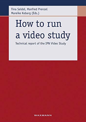 Beispielbild fr How to run a video study: Technical Report of the IPN Video Study zum Verkauf von medimops