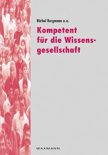 Kompetent für die Wissensgesellschaft