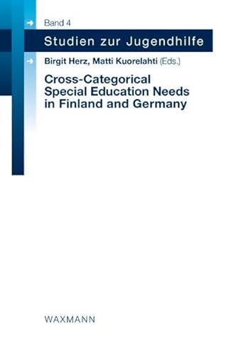 9783830917687: Cross-categorical Special Education Needs in Finland and Germany (Studien Zur Jugendhilfe)