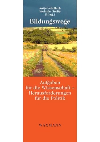 Stock image for Bildungswege: Aufgaben fr die Wissenschaft - Herausforderungen fr die Politik for sale by medimops