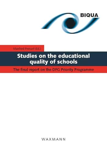 Stock image for Studies on the Educational Quality of Schools: The Final Report on the DFG Priority Programme for sale by Wonder Book